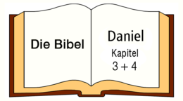 Daniel Kapitel 3 und 4